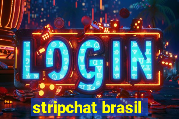 stripchat brasil